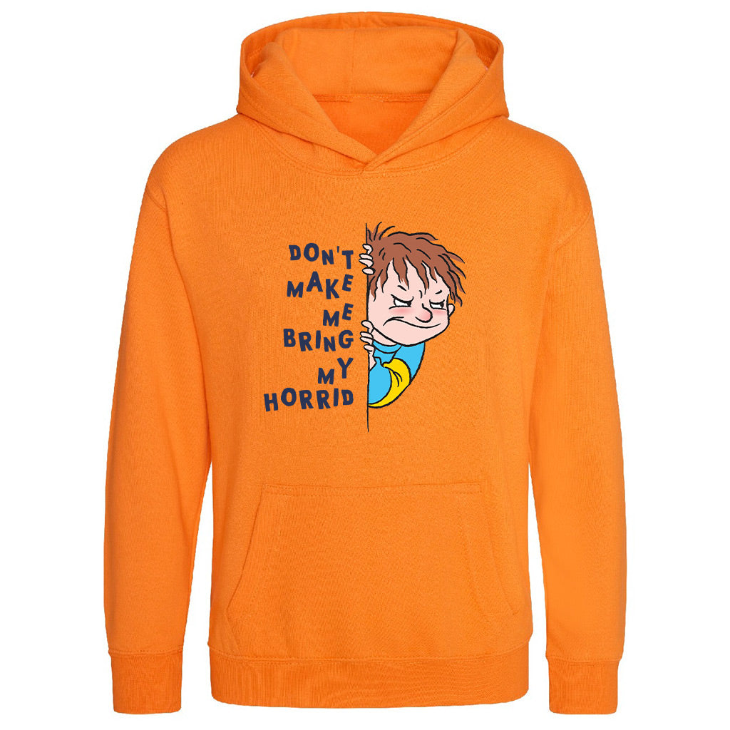 Horrid Henry Don't Make Me Bring My Horrid Hoodie