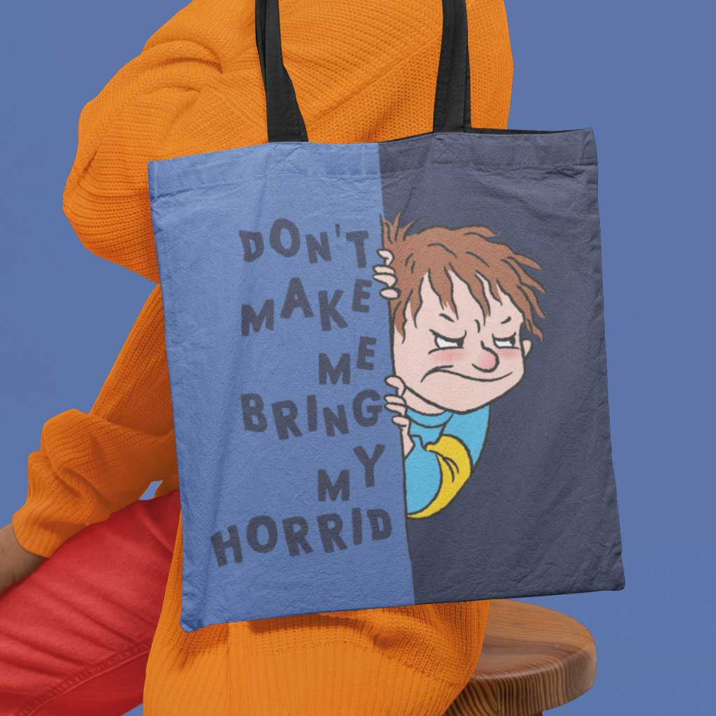 Horrid Henry Don't Make Me Bring My Horrid Tote Bag