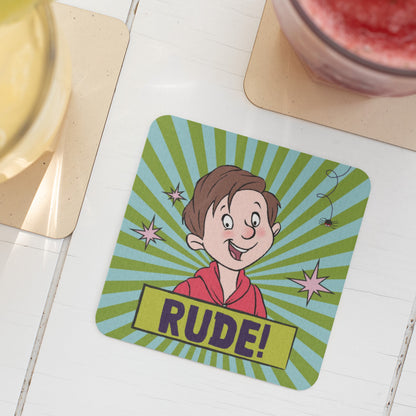 Rude Ralph Coaster